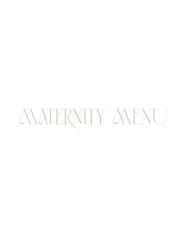 MATERNITY MENU（マタニティメニュー）